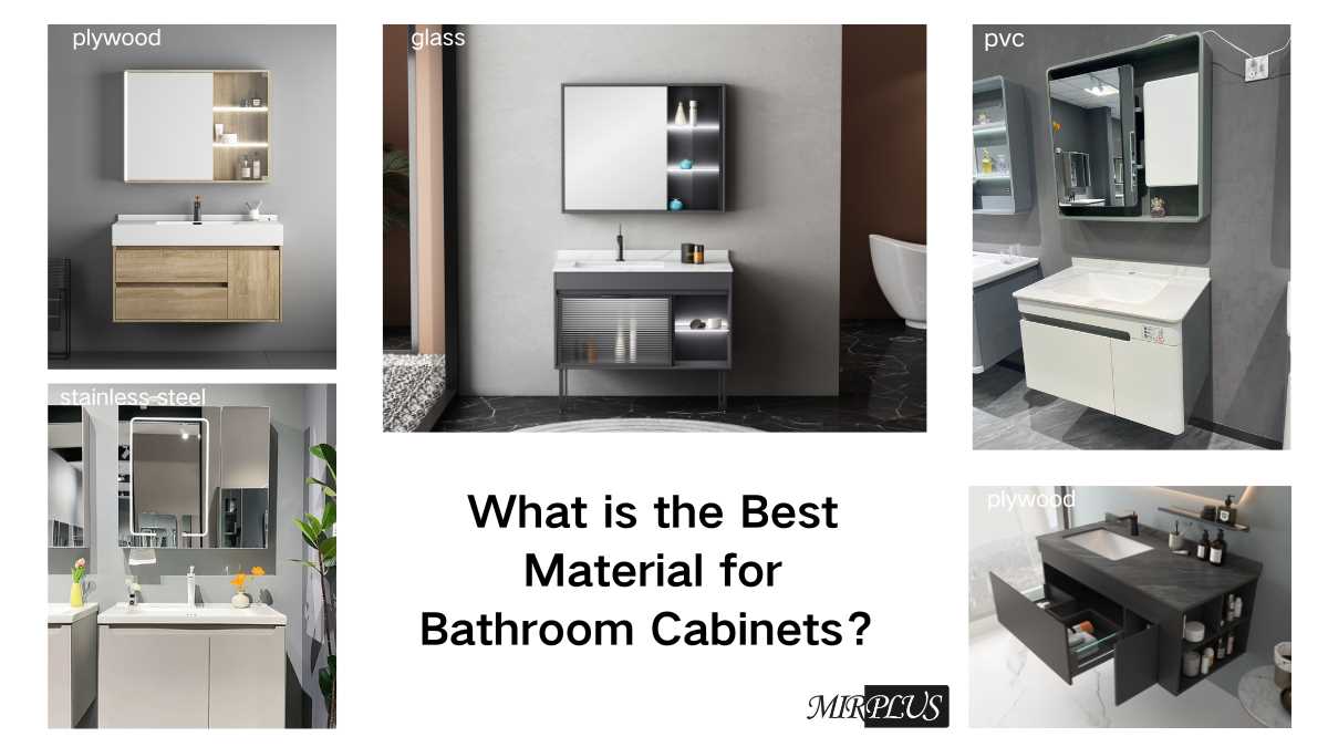 what is the best bathroom cabinet material